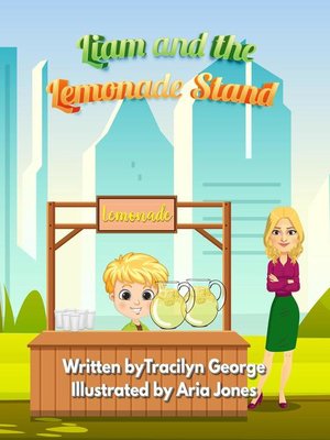 cover image of Liam and the Lemonade Stand